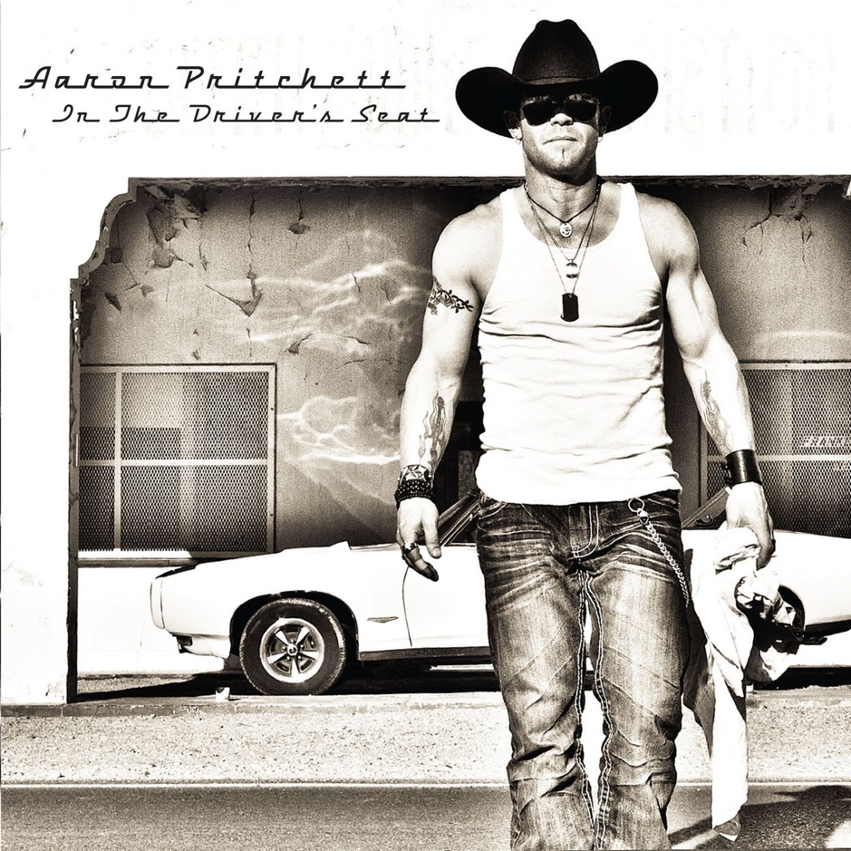 Aaron Pritchett - In The Driver's Seat